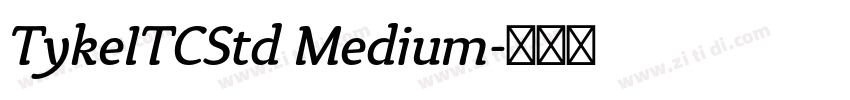 TykeITCStd Medium字体转换